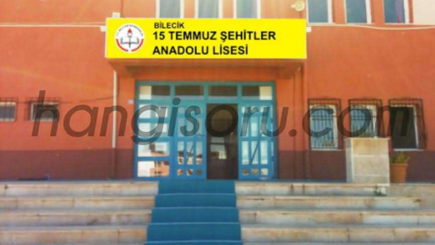 Bilecik 15 Temmuz Şehitler Anadolu Lisesi